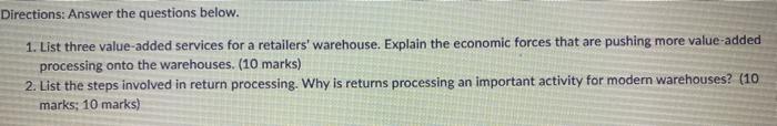  Directions: Answer the questions below. 1. List three value-added services for