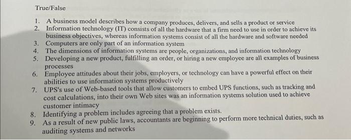 true or false True/False 1. A business model describes how a company