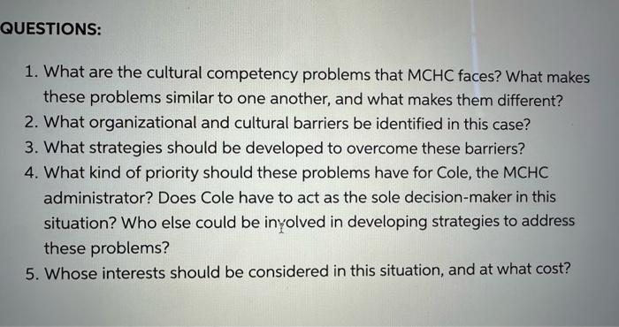  1. What are the cultural competency problems that MCHC faces? What