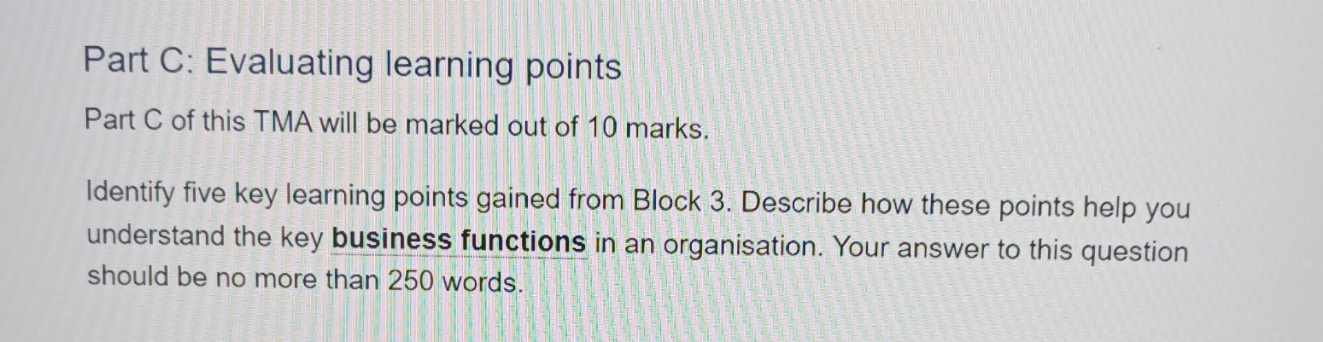  Part C: Evaluating learning points Part C of this TMA will