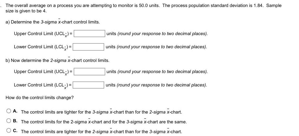  The overall average on a process you are attempting to monitor