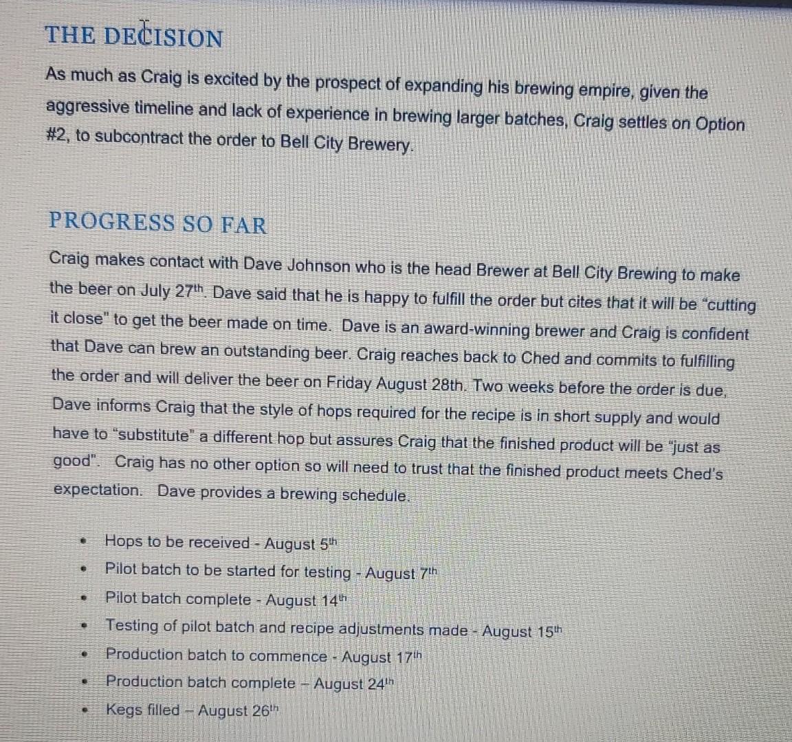 Activity List 1c. RACI Chart Professor Kerr (Craig) needs your help. Craig