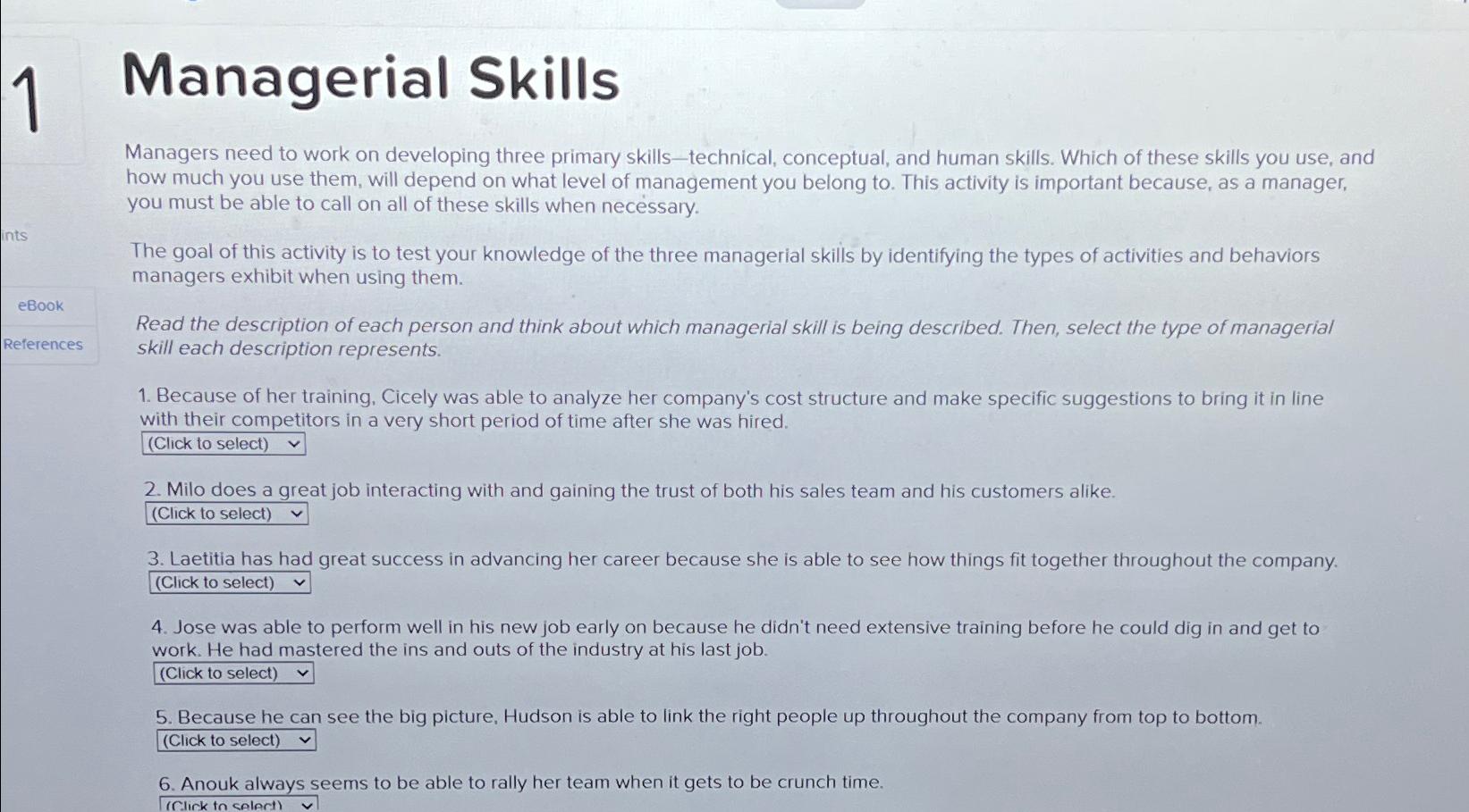  1 Managerial Skills Managers need to work on developing three primary