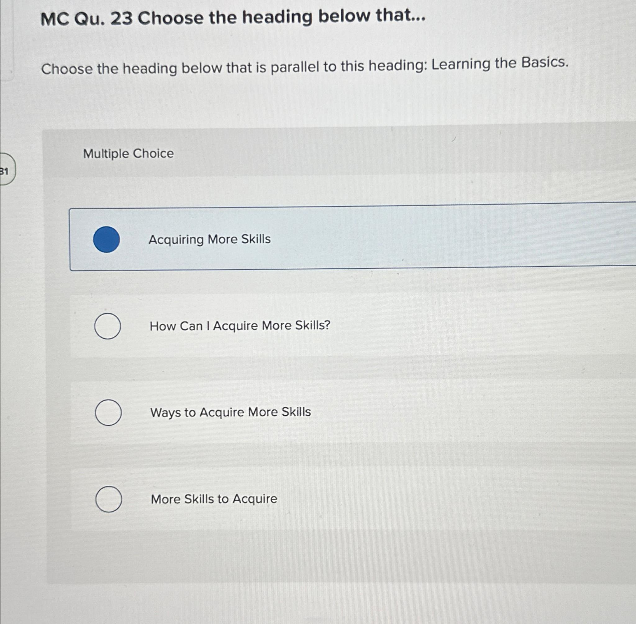  MC Qu.23 Choose the heading below that... Choose the heading below