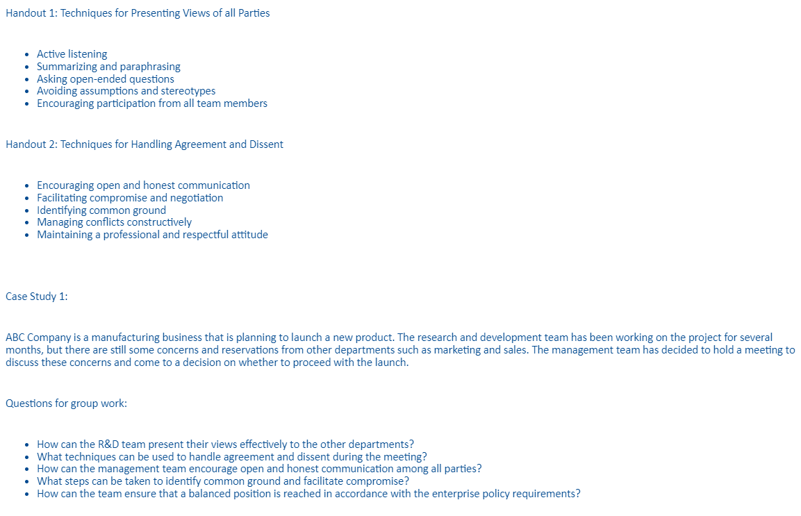  - Active listening - Summarizing and paraphrasing - Asking open-ended questions