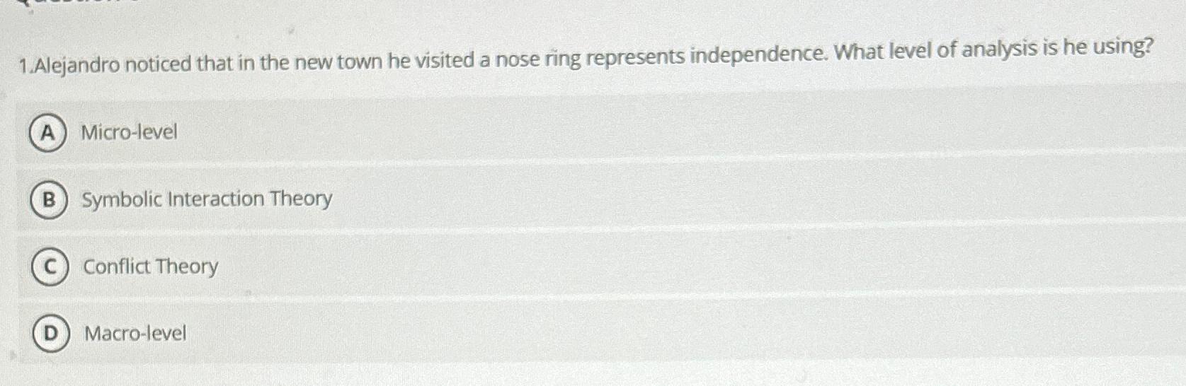 1.Alejandro noticed that in the new town he visited a nose