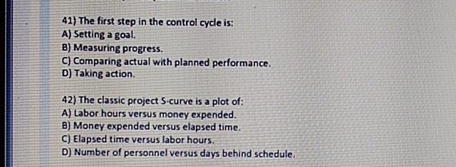  The first step in the control cycle is: A) Setting a