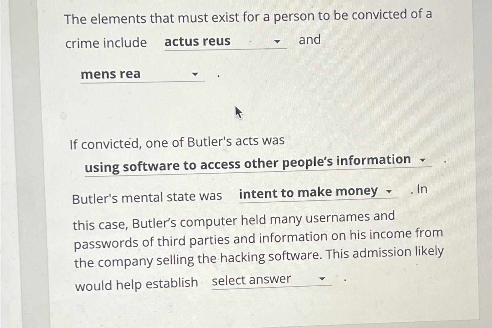  The elements that must exist for a person to be convicted