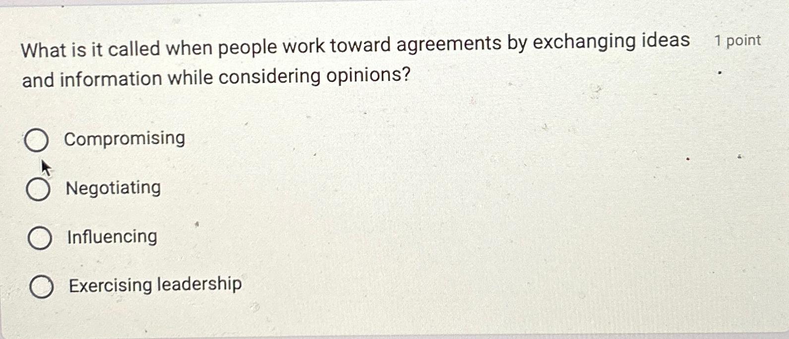  What is it called when people work toward agreements by exchanging