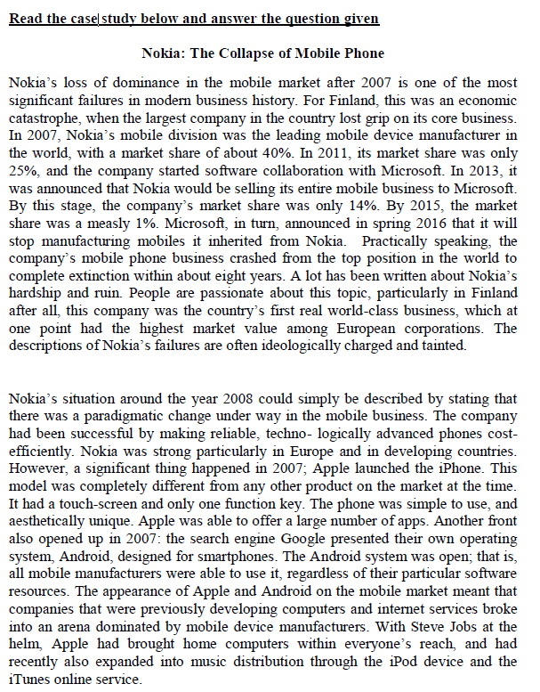 Read the case study below and answer the question given Nokia: