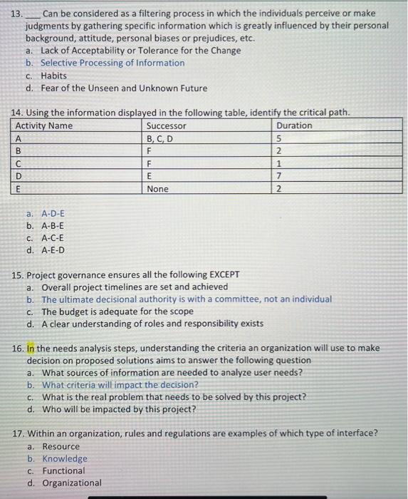  13. Can be considered as a filtering process in which the