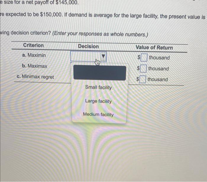 medium, or large facility. Demand can be low, average, or high, with