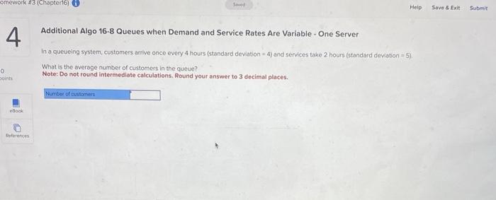 Please help me solve this Additional Algo 16-8 Queues when Demand and