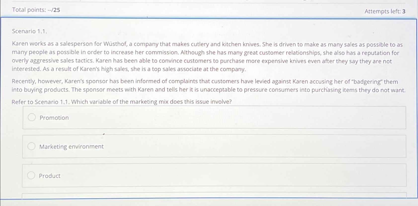  Total points: -25 Attempts left: 3 Scenario 1.1. Karen works as