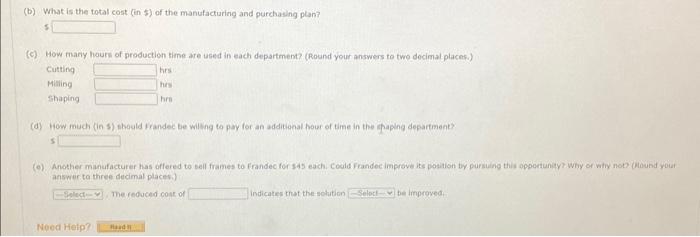 (a) Formulate and solve a linear programming model for this make-or-buy application,