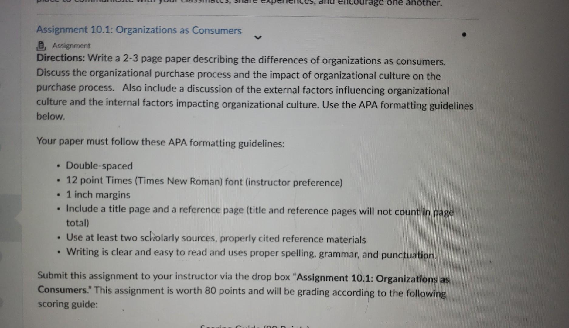  Assignment 10.1: Organizations as Consumers Assignment Directions: Write a 2-3 page