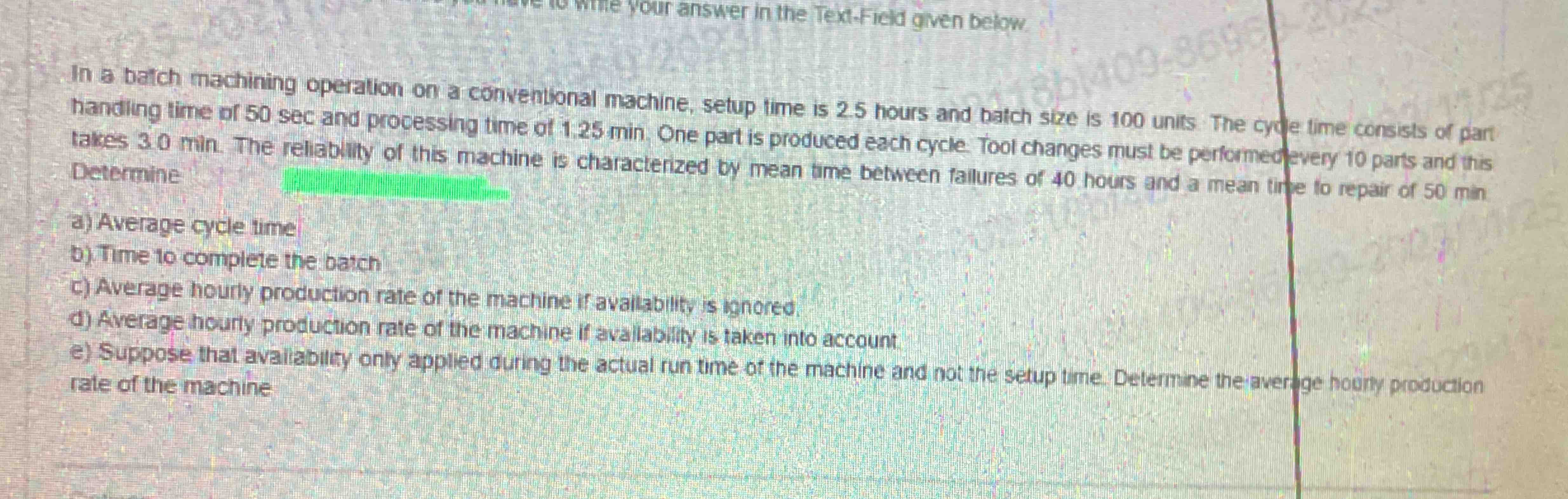  In a batch machining operation on a conventional machine, setup time