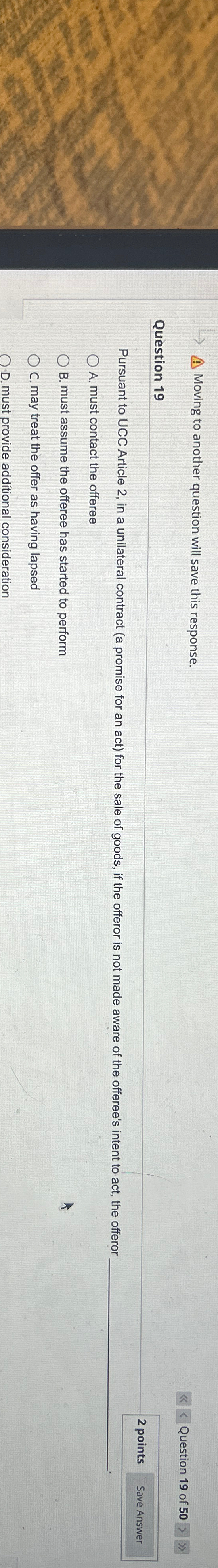  (1) Moving to another question will save this response. Question 19