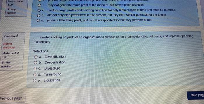 in the process of strategic management? Select ane: a. strategic analysis b.