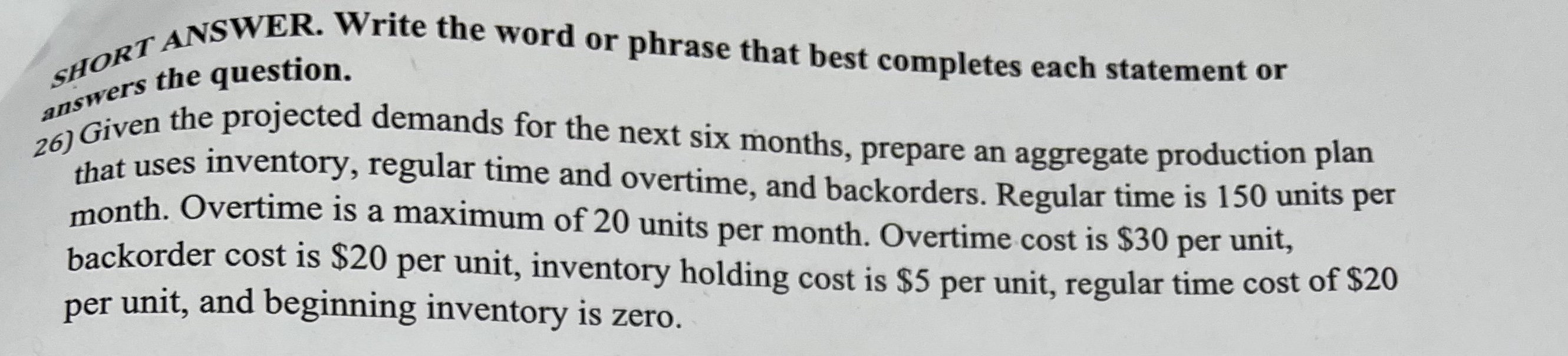  SORT ANSWER. Write the word or phrase that best completes each