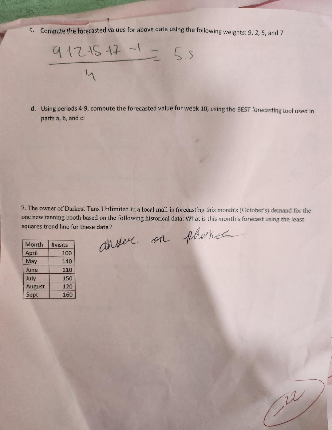  c. Compute the forecasted values for above data using the following