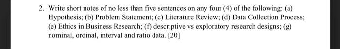  2. Write short notes of no less than five sentences on