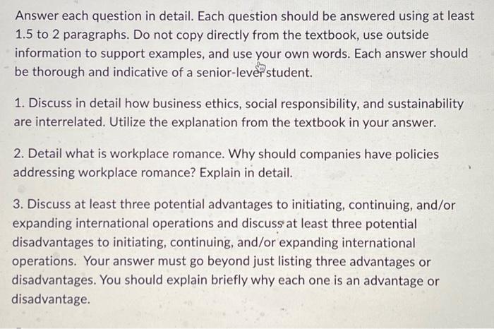  Answer each question in detail. Each question should be answered using