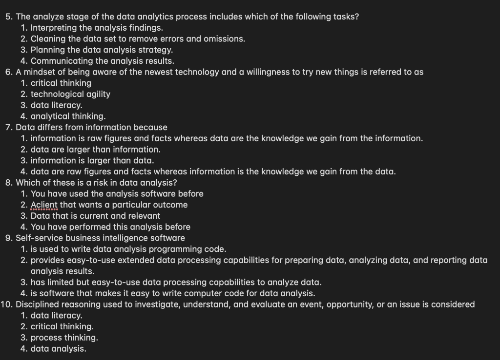 5. The analyze stage of the data analytics process includes which