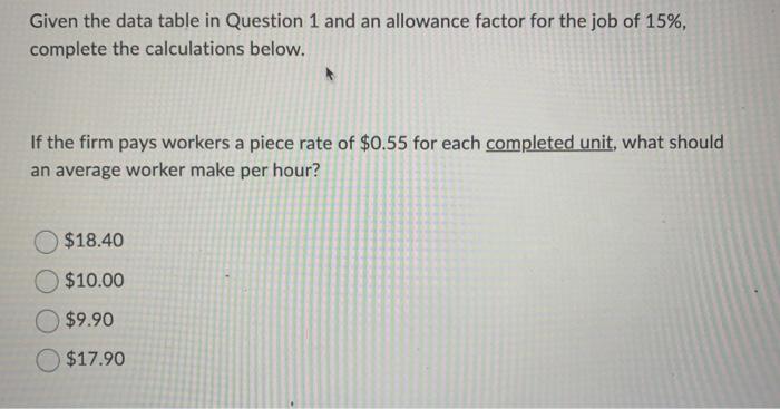 complete the calculations below. Calculate the normal time for work element 1.