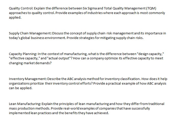 i need answer for question 2 Quality Control: Explain the difference between