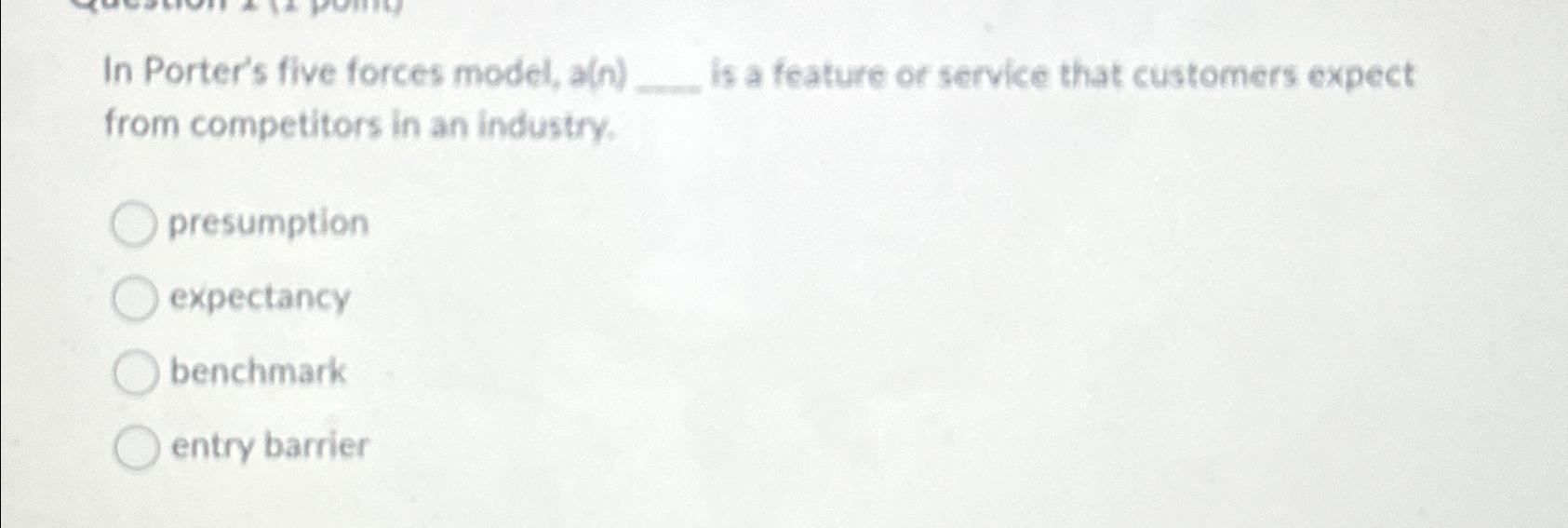  In Porter's five forces model, a() is a feature or service