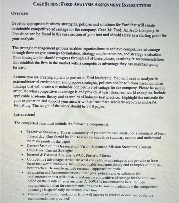  CASE STUDY: FORD ANALYSIS ASSIGNMENT INSTRUCTIONS Overview Develop appropriate business strategies,