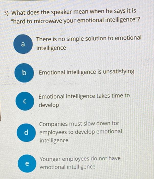  3) What does the speaker mean when he says it is