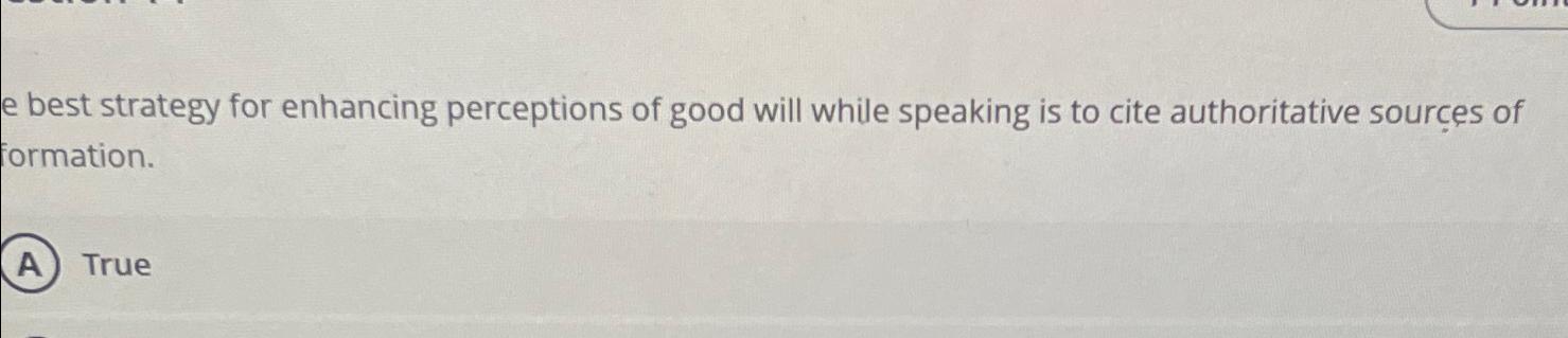  e best strategy for enhancing perceptions of good will while speaking