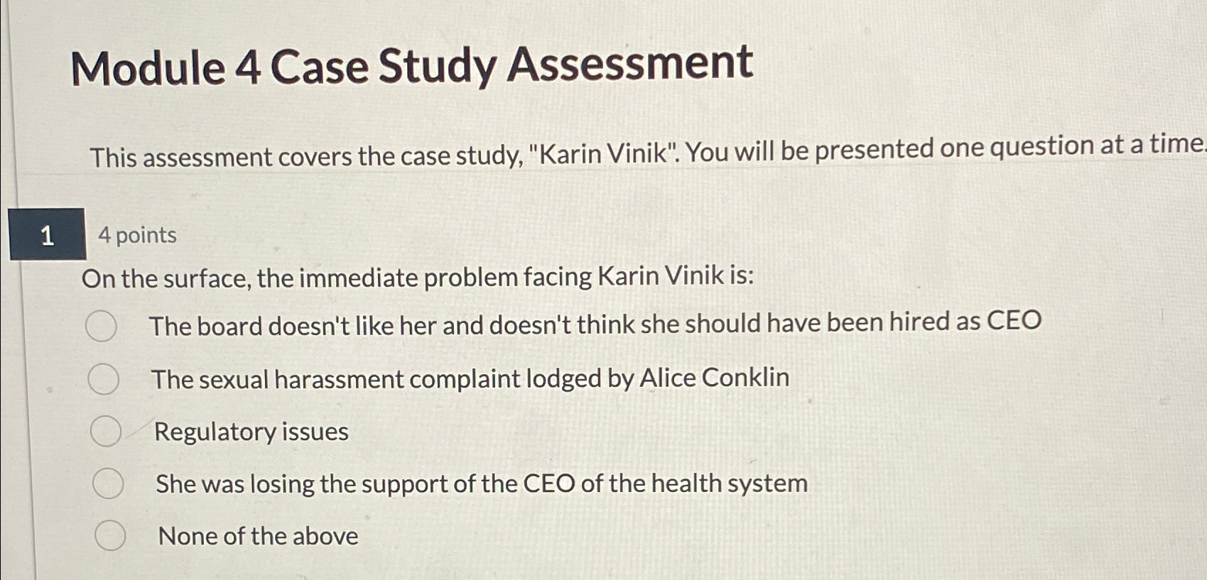  Module 4 Case Study Assessment This assessment covers the case study,