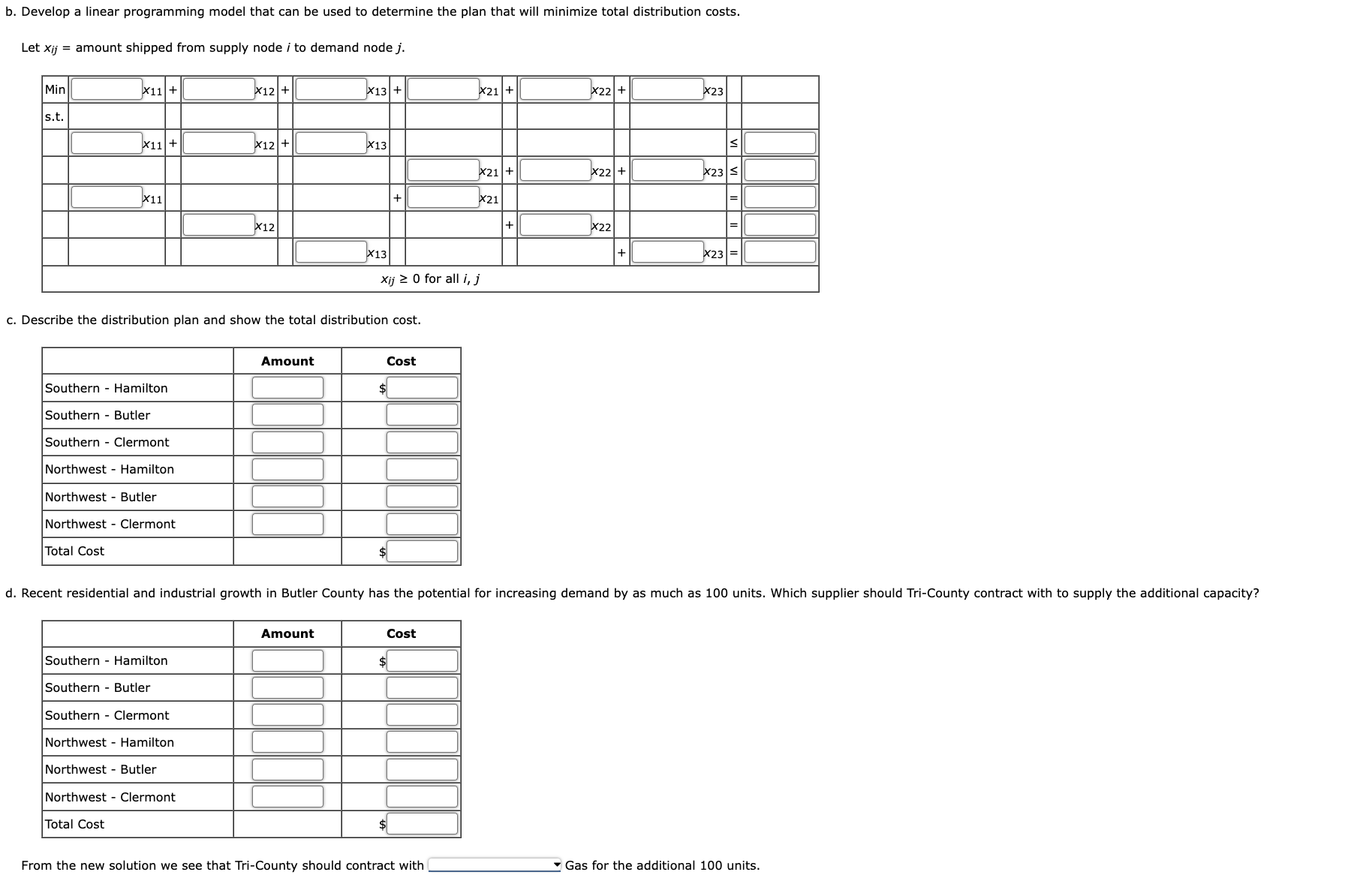 Excel Solver? Thank you! thousands of dollars) are as follows: a. Choose