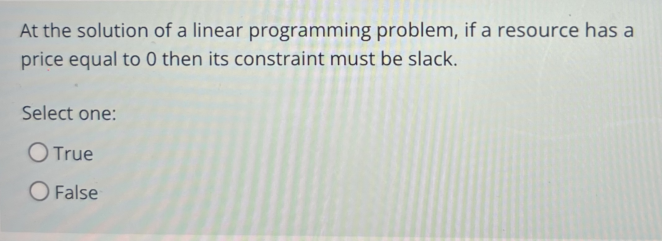  At the solution of a linear programming problem, if a resource