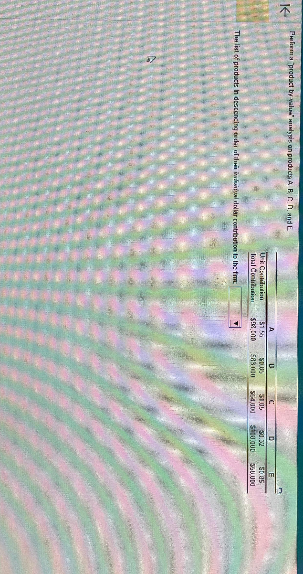  Perform a "product-by-value" analysis on products A, B, C, D, and