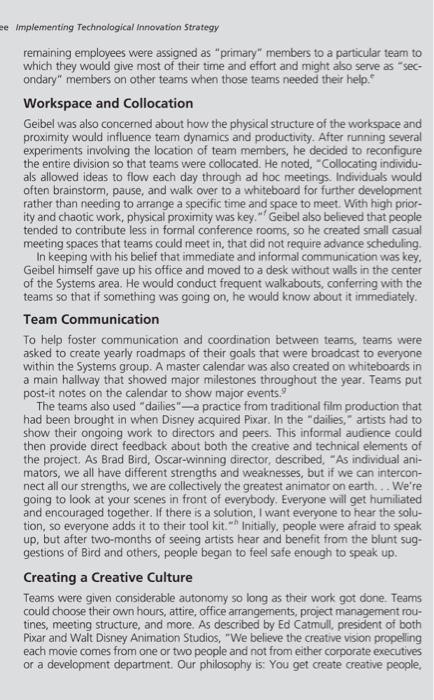 study Innovation Teams at the Walt Disney (Schilling, 2017, pp. 265), discuss