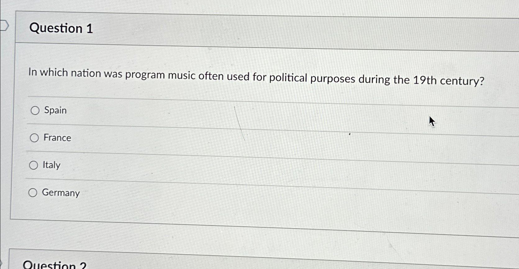  Question 1 In which nation was program music often used for