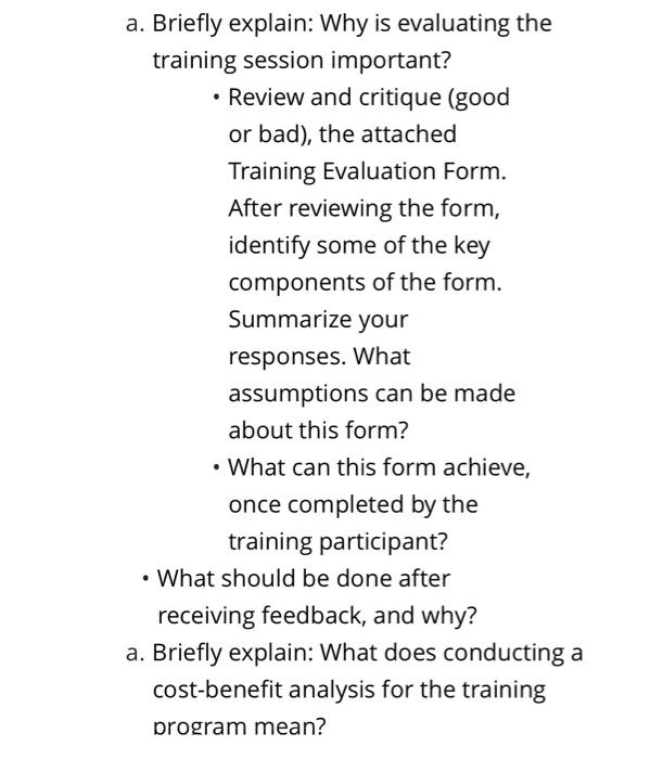  a. Briefly explain: Why is evaluating the training session important? -