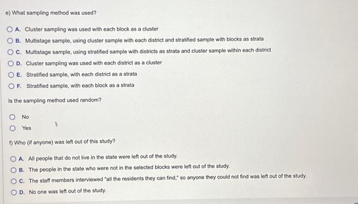with each district and stratified sample with blocks as strata C. Multistage
