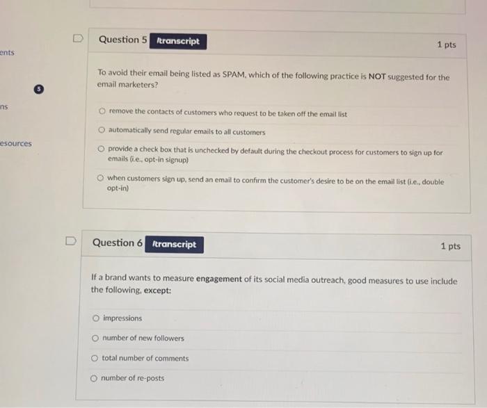 Question 5 1 pts To avoid their email being listed as