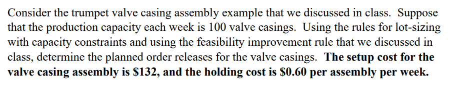  Consider the trumpet valve casing assembly example that we discussed in
