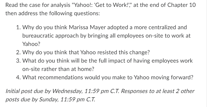  Read the case for analysis "Yahoo!: 'Get to Work!'" at the