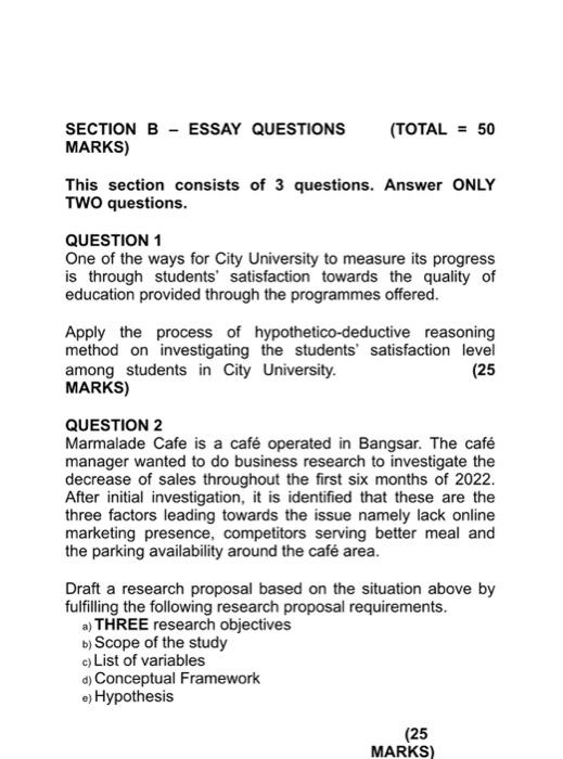 business research method SECTION B - ESSAY QUESTIONS (TOTAL=50 MARKS) This section