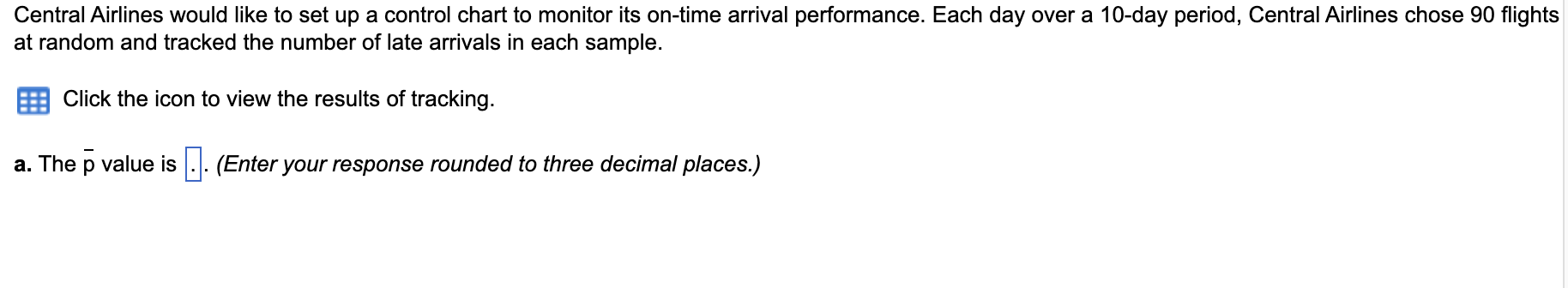  Central Airlines would like to set up a control chart to