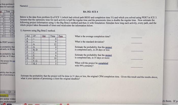  2) Answers using Simulation. What is the average completion time? What