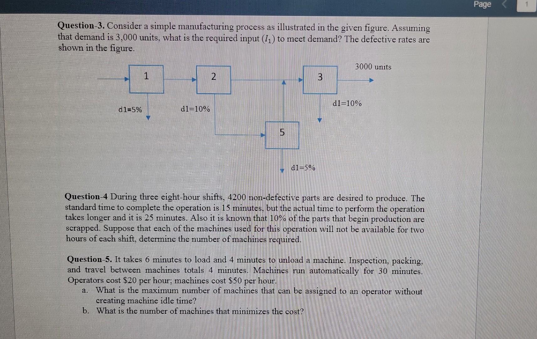  can use excel to solve Question-3. Consider a simple manufacturing process