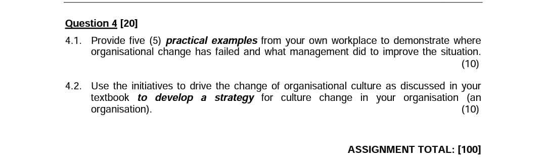 4.1. Provide five (5) practical examples from your own workplace to